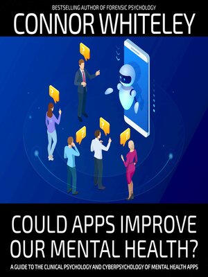 cover image of Could Apps Improve Our Mental Health?